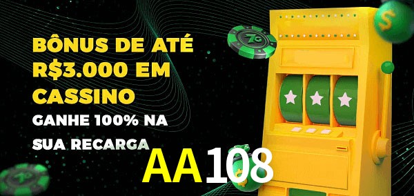 AA108 melhor bônus de depósito
